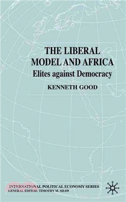 The Liberal Model and Africa ― Elites Against Democracy