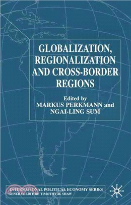 Globalization, Regionalization and Cross-Border Regions