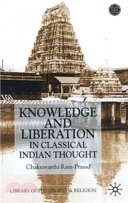 Knowledge and Liberation in Classical Indian Thought