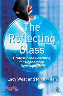 The Reflecting Glass—Professional Coaching for Leadership Development