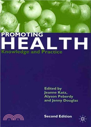 Promoting Health ─ Knowledge and Practice