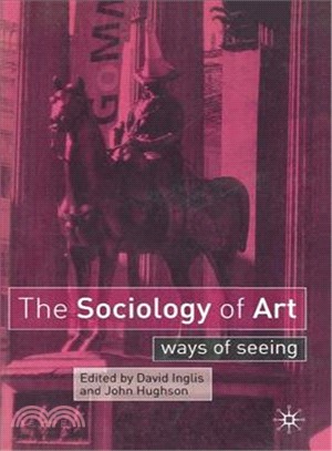 The sociology of art :ways o...