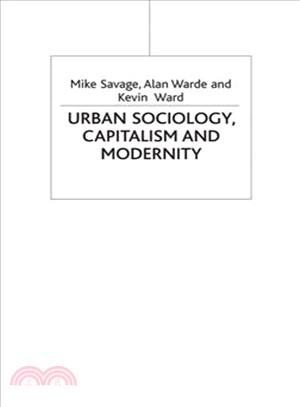 Urban Sociology, Capitalism and Modernity