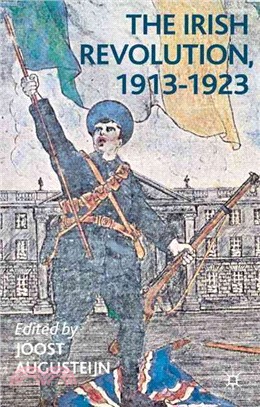 The Irish Revolution 1913-1923