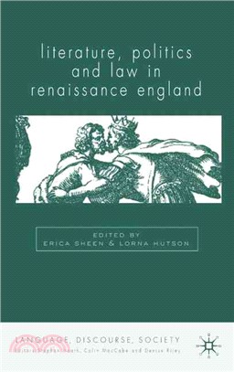 Literature, Politics And Law In Renaissance England