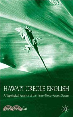 Hawai'I Creole English ― A Typological Analysis of the Tense-Mood-Aspect System