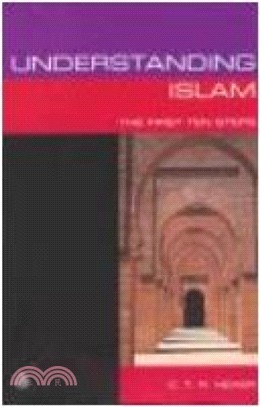 Understanding Islam：The First Ten Steps