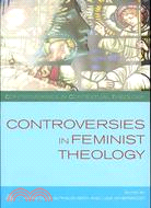 Controversies in Feminist Theology