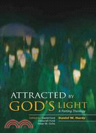 Attracted by God's Light: A Parting Theology
