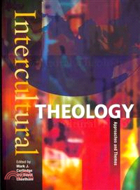 Intercultural Theology ─ Approaches and Themes