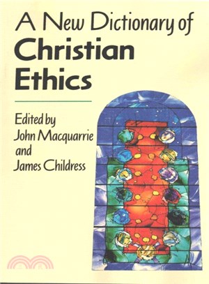 A New Dictionary of Christian Ethics