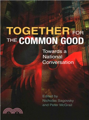 Together for the Common Good ― Towards a National Conversation