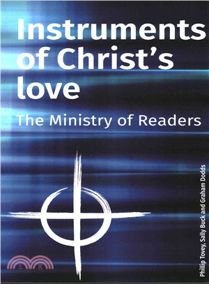 Instruments of Christ's Love ― The Ministry of Readers