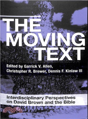 The Moving Text ― Interdisciplinary Perspectives on David Brown and Bible
