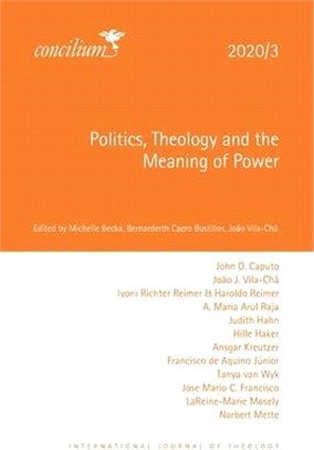 Politics, Theology and the Meaning of Power