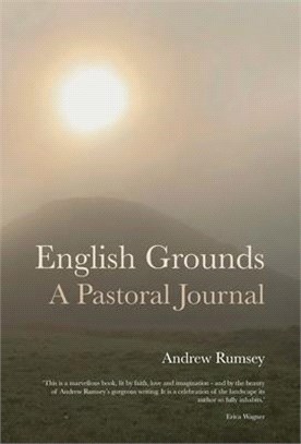 English Grounds: A Pastoral Journal