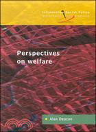 Perspectives on Welfare: Ideas, Ideologies, and Policy Debates