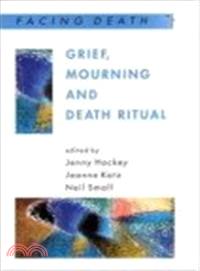 Grief, mourning and death ritual /
