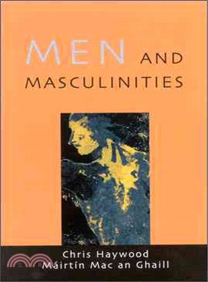 Men and Masculinities: Theory, Research, and Social Practice