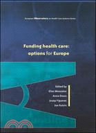 Funding Health Care: Options for Europe