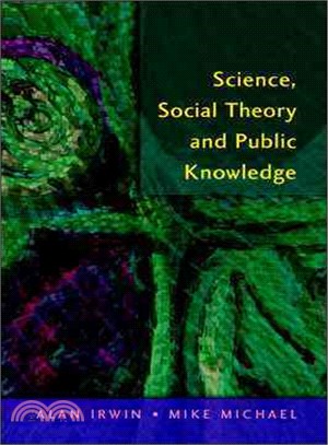 Science, Social Theory and Public Knowledge