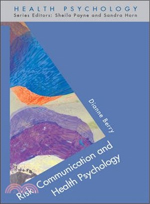 Risk Communication and Health Psychology