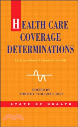 Health Care Coverage Determinations: An International Comparative Study