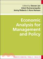 Economic Analysis for Management And Policy