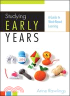 Studying Early Years: A Guide to Work-based Learning