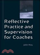 Reflective Practice And Supervision for Coaches