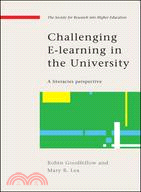 Challenging E-learning in the University: A Literacies Perspective