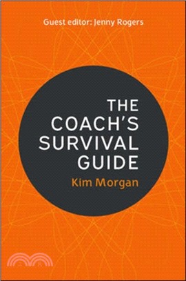 The Coach's Survival Guide