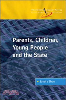 Parents, Children, Young People and the State