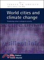 WORLD CITIES AND CLIMATE CHANGE, HC