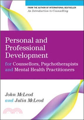 Personal and Professional Development for Counsellors, Psychotherapists and Mental Health Practitioners