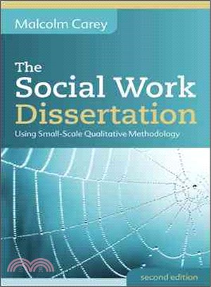 The Social Work Dissertation ― Using Small-scale Qualitative Methodology