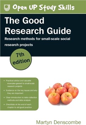 The Good Research Guide: Research Methods for Small-Scale Social Research