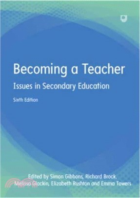 Becoming a Teacher: Issues in Secondary Education 6e