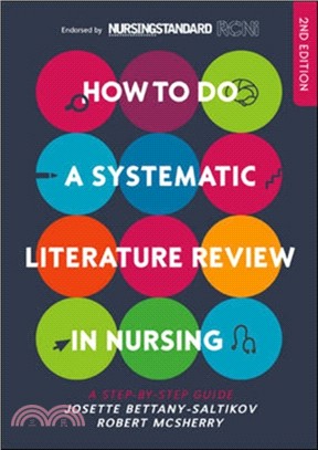 How to do a Systematic Literature Review in Nursing: A step-by-step guide