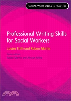 Professional Writing Skills (Social Work Skills in Practice)