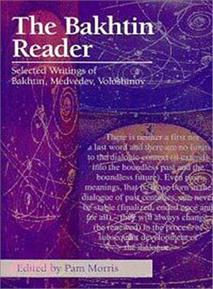 The Bakhtin Reader ― Selected Writings of Bakhtin, Medvedev and Voloshinov