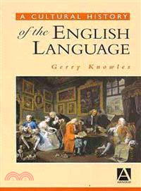 Cultural History of the English Language, A