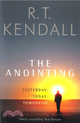 The Anointing：Yesterday, Today, Tomorrow
