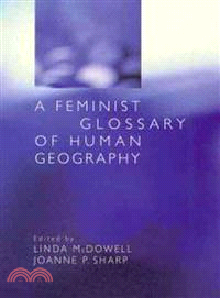 A Feminist Glossary of Human Geography