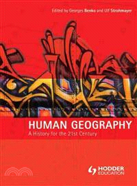 Human Geography ― A History for the 21st Century