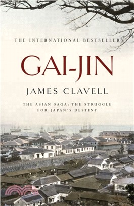 Gai-Jin：The Third Novel of the Asian Saga