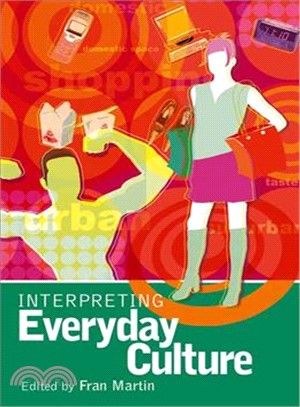 Interpreting Everyday Culture