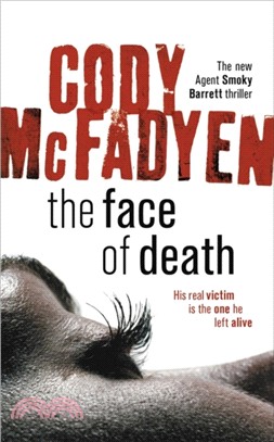 The Face of Death：Smoky Barrett, Book 2
