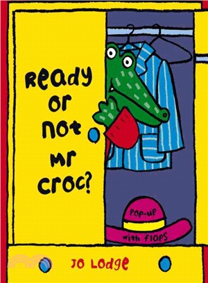 Ready or not mr croc? /