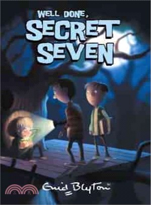 Secret Seven: 03: Well Done, Secret Seven